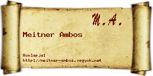 Meitner Ambos névjegykártya